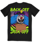 Black t-shirt with a colorful clown graphic and text 'BACK OFF JACK OFF' on a white background
